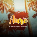 Emteey Shmurda – Aure Remix Ft. Boyskido