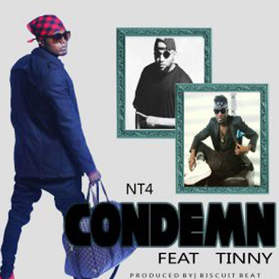 Nt4 – Condemn ft. Tinny