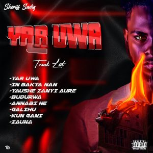 Sheriff Sadiq – Yar Uwa EP