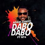 Adam A. Zango – Dabo Dabo ft. Ibada NT4