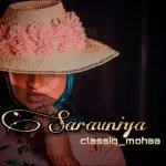 Classiq Mohaa - Sarauniya