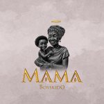Boyskido – MaMa
