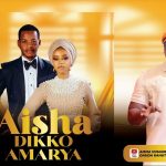 Dauda Kahutu Rarara – Aisha Dikko Radda Amarya
