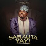 Prince Mk Baagi – Sarauta Yayi