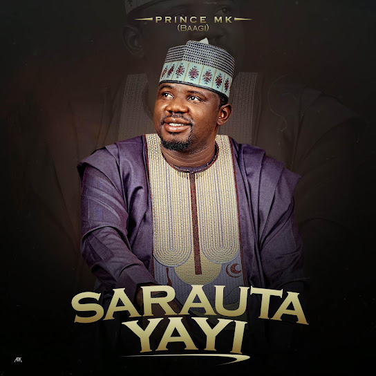 Prince Mk Baagi - Sarauta Yayi