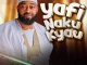 Prince Mk Baagi – Yafi Naku Kyau