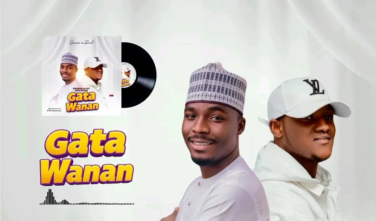 Sammani AA – Gata Wanan Ft. Auta Mg Boy