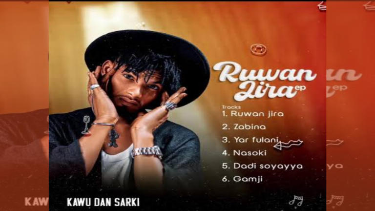 Kawu Dan Sarki – Ruwan Jira EP