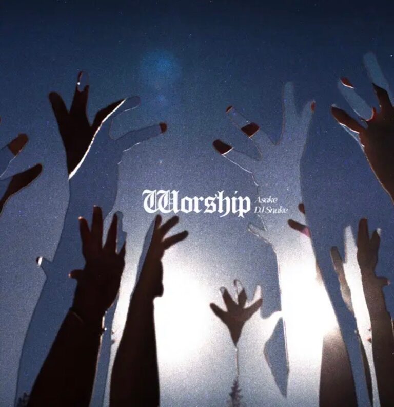 Asake Ft. Dj Snake – Worship Lyrics