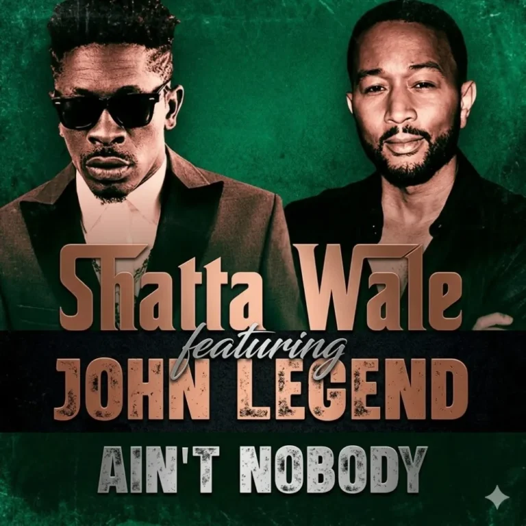 Shatta Wale – Ain’t Nobody Ft. John Legend