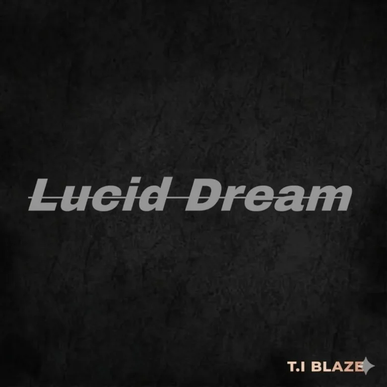 T.I BLAZE – Lucid Dream Album Download