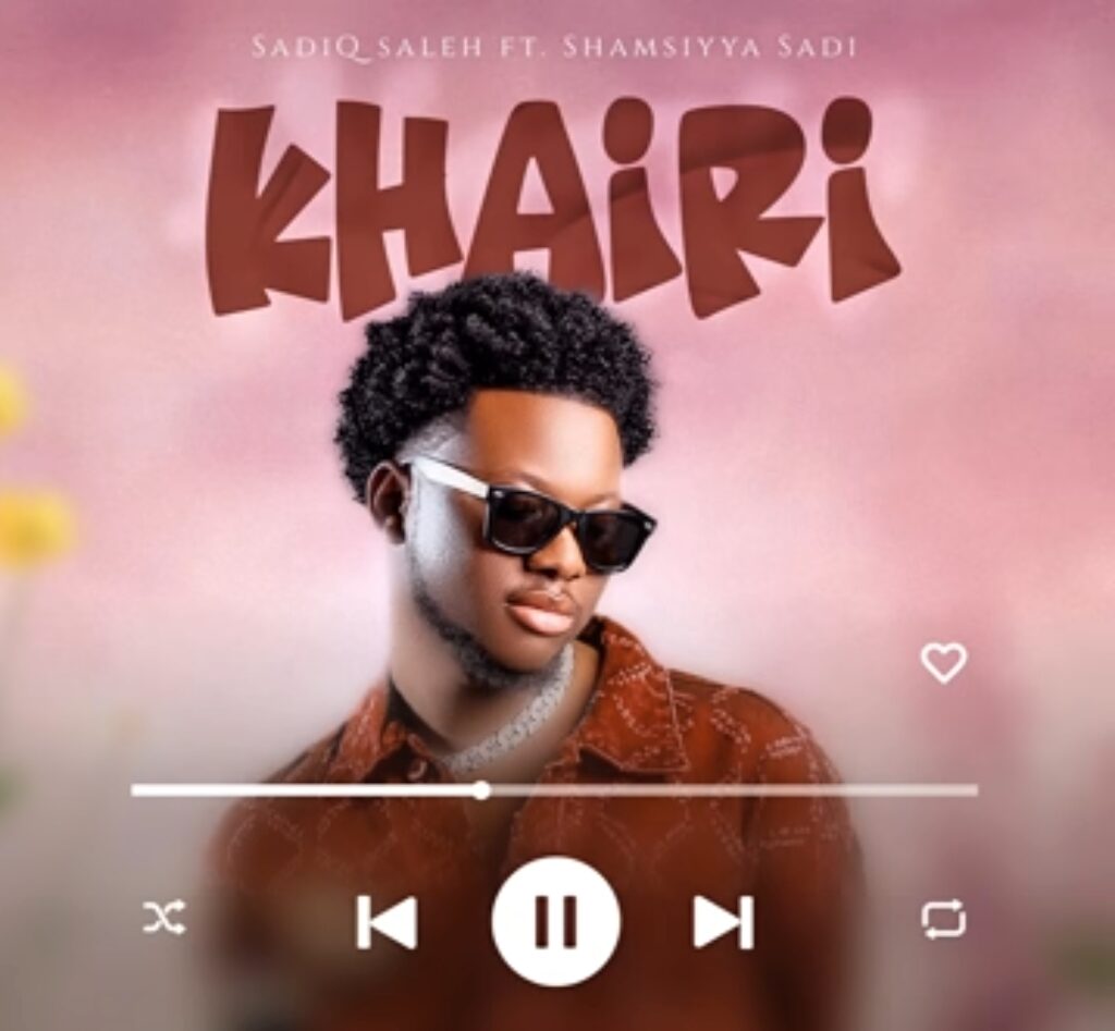 Sadiq Saleh – Khairi