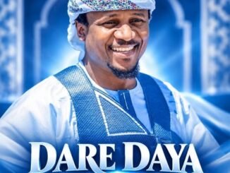 Naziru Sarkin Waka – Dare Daya