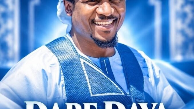 Naziru Sarkin Waka – Dare Daya